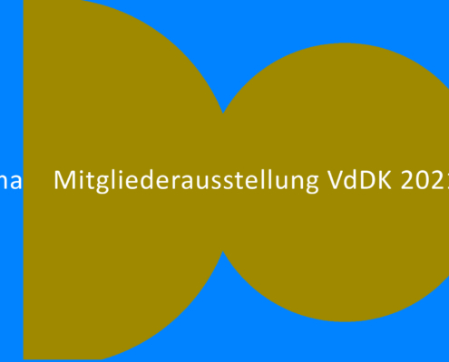 Mitgliederausstellung VdDK 2021